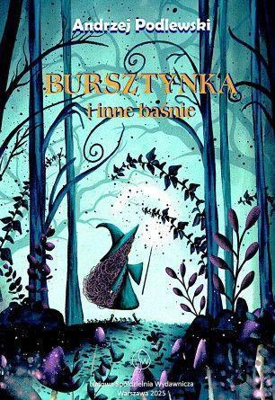 Bursztynka i inne baśnie