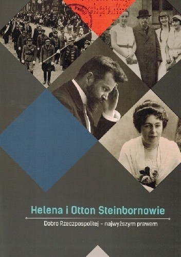 Helena i Otton Steinbornowie. Dobro Rzeczpospolitej ? najwyższym prawem