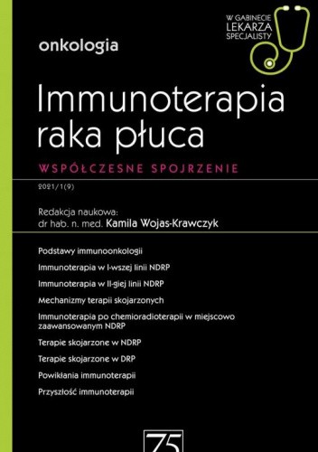 Immunoterapia raka płuca. Współczesne spojrzenie. Onkologia