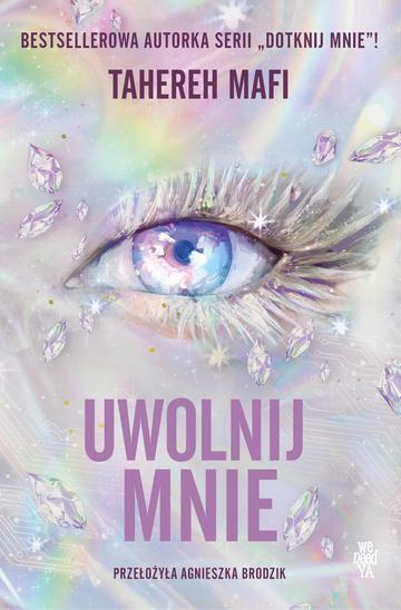 Uwolnij mnie. Obserwuj mnie. Tom 2