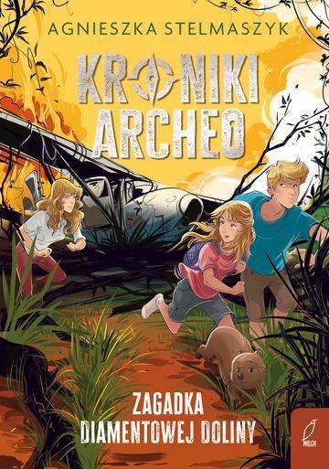 Zagadka Diamentowej Doliny. Kroniki Archeo. Tom 5 wyd. 2026