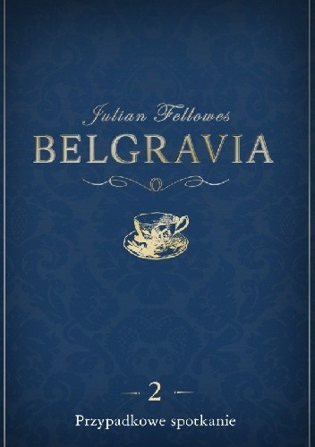 Belgravia. Przypadkowe spotkanie