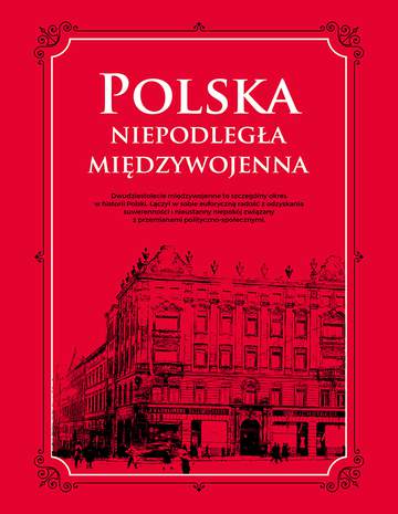 Polska niepodległa międzywojenna