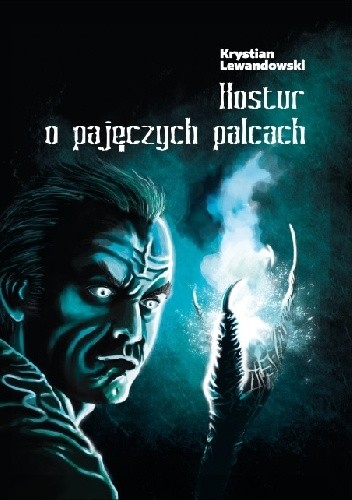 Kostur o pajęczych palcach