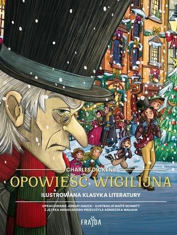 Okładka: Opowieść wigilijna. Frajda. Ilustrowana klasyka literatury wyd. 2