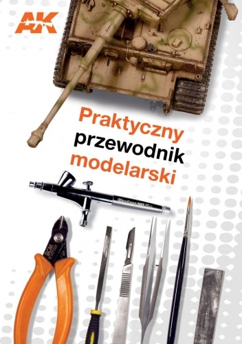 Praktyczny przewodnik modelarski