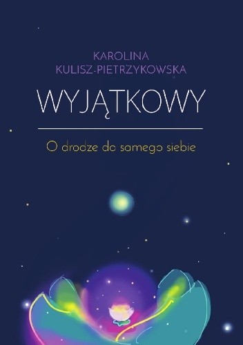 Wyjątkowy. O drodze do samego siebie