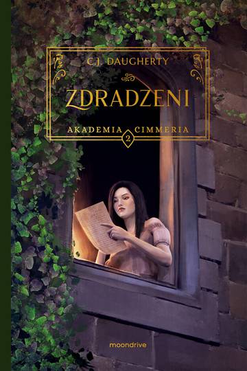 Zdradzeni. Akademia Cimmeria. Tom 2