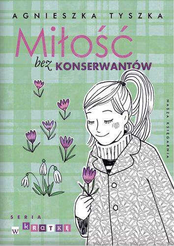 Miłość bez konserwantów wyd. 2014