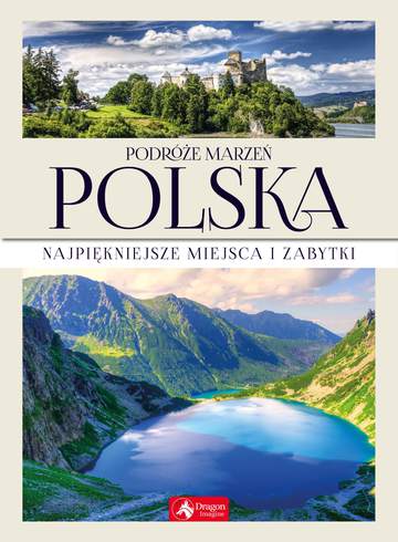Polska. Podróże marzeń wyd. 2