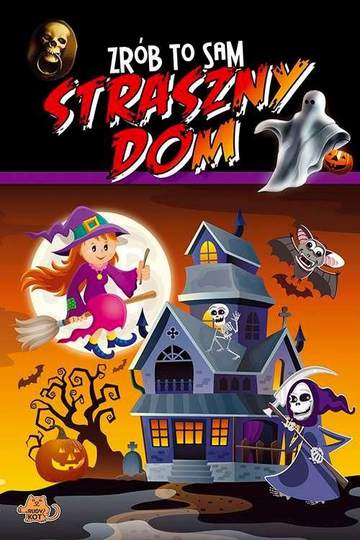 Straszny dom zrób to sam