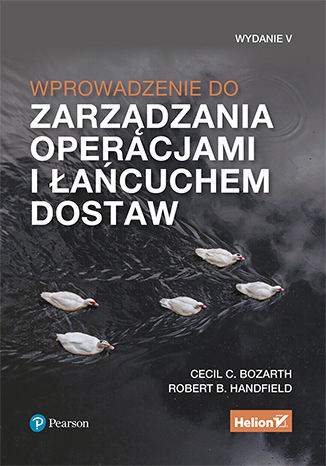 Wprowadzenie do zarządzania operacjami i łańcuchem dostaw wyd. 5