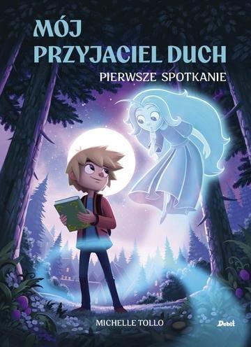 Okładka: Mój przyjaciel duch. Pierwsze spotkanie