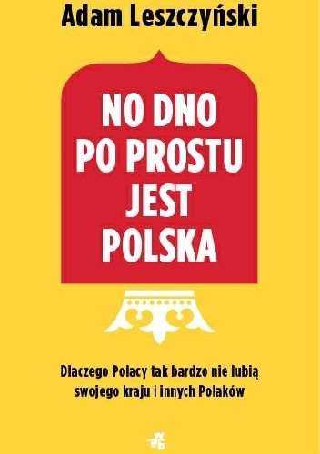 No dno po prostu jest Polska