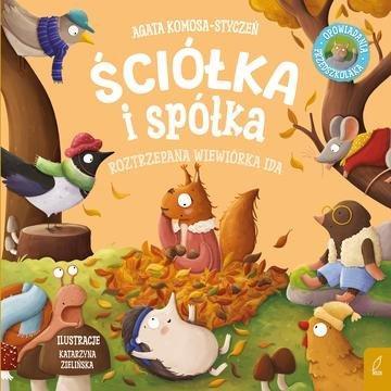 Okładka: Roztrzepana wiewiórka Ida. Ściółka i spółka