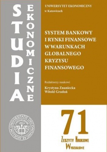 System bankowy i rynki finansowe w warunkach globalnego kryzysu finansowego. SE 71