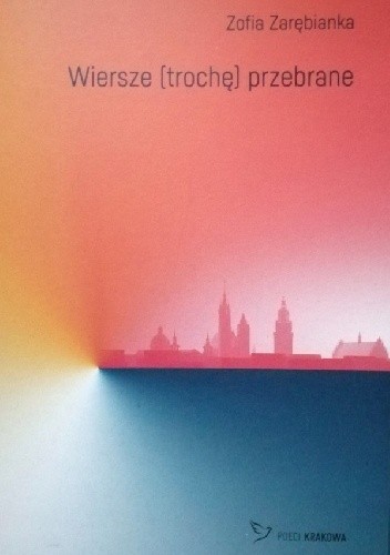 Wiersze (trochę) przebrane