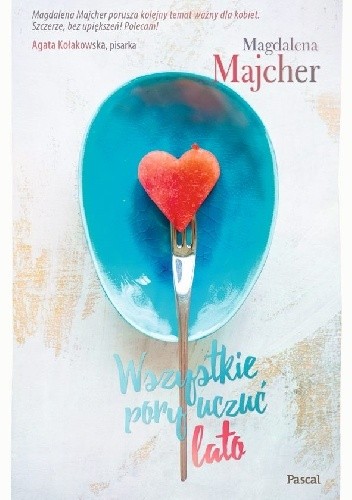 Wszystkie pory uczuć. Lato