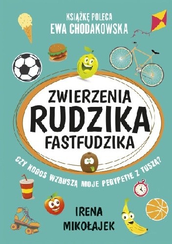 Zwierzenia Rudzika Fastfudzika