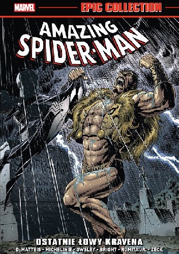 Amazing Spider-Man Epic Collection. Ostanie Łowy Kravena