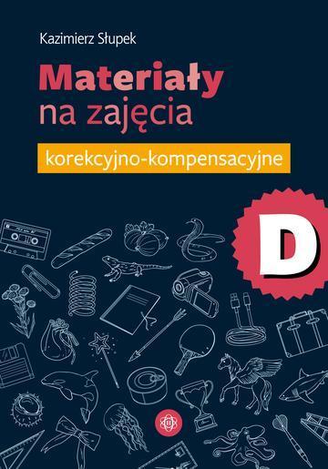 Materiały na zajęcia korekcyjno-kompensacyjne część D