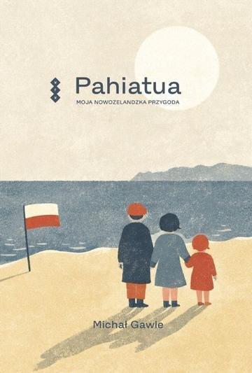 Okładka: Pahiatua 80. Moja nowozelandzka przygoda.