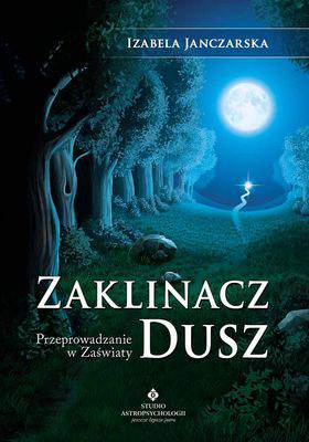 Zaklinacz dusz przeprowadzanie w zaświaty