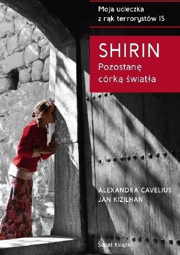 Shirin. Pozostanę córką światła
