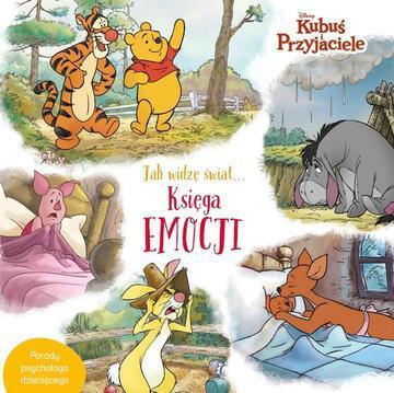 Jak widzę świat… Księga emocji. Disney Kubuś i Przyjaciele