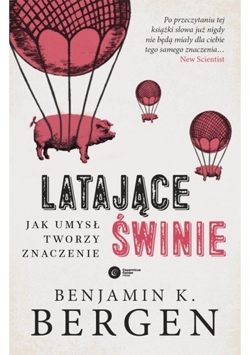 Latające świnie. Jak umysł tworzy znaczenie