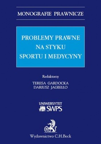 Problemy prawne na styku sportu i medycyny