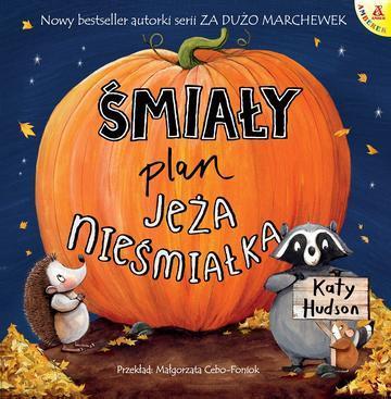 Śmiały plan Jeża nieśmiałka wyd. 2026