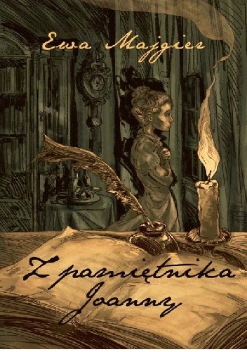 Z pamiętnika Joanny. Powieść obyczajowa