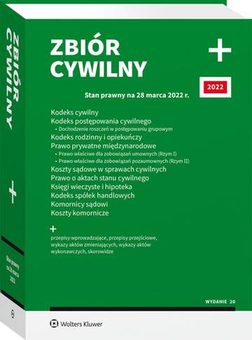 Zbiór cywilny. Kodeks cywilny. Kodeks postępowania cywilnego. Dochodzenie roszczeń w postępowaniu grupowym. Kodeks rodzinny i opiekuńczy. Prawo prywatne międzynarodowe. Prawo właściwe dla zobowiązań umownych (Rzym I). Prawo właściwe dla zobowiązań pozaum