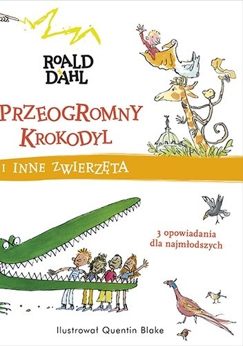 Przeogromny krokodyl i inne zwierzęta