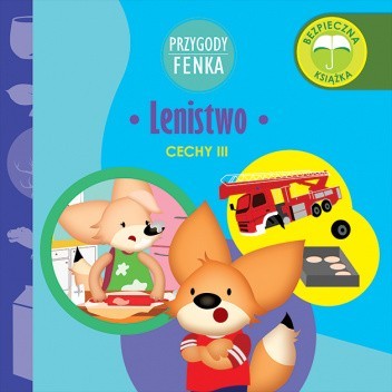 Przygody Fenka. Cechy III. Lenistwo