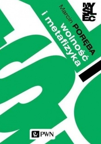 Wolność i metafizyka