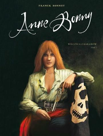 Okładka: Anne Bonny, Wilczyca z Karaibów. Tom 1