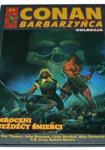 Conan Barbarzyńca. Tom 71 - Mroczny jeździec śmierci