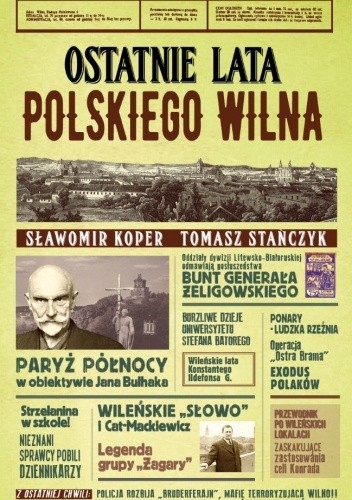 Ostatnie lata polskiego Wilna