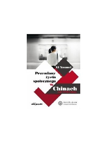 Przemiany życia społecznego w Chinach (od 1978 roku)