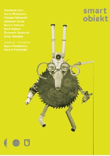 Smart Obiekt. Mimowolne perwersje rzeczy