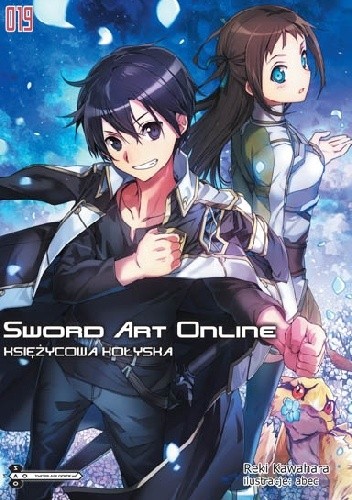 Sword Art Online 19 - Księżycowa Kołyska