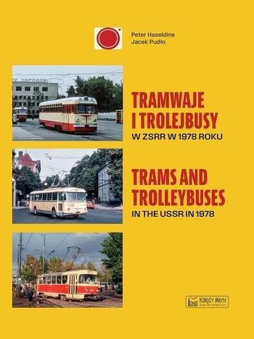 Okładka: Tramwaje i trolejbusy w ZSRR w 1978 roku / Trams and trolleybuses in the USSR in 1978