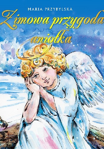 Zimowa przygoda aniołka