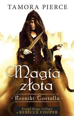 Magia złota kroniki tortallu księga druga