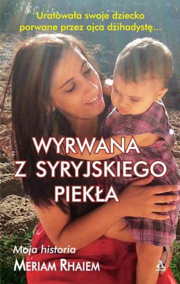 Wyrwana z syryjskiego piekła wyd. 2