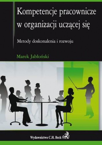 Kompetencje pracownicze w organizacji uczącej się