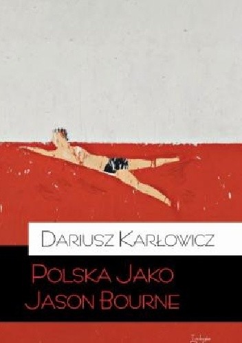 Polska jako Jason Bourne