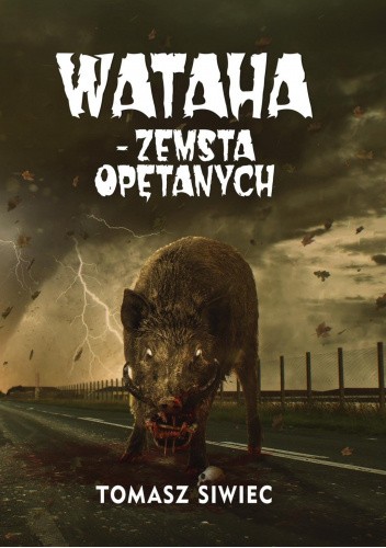 Wataha. Zemsta opętanych